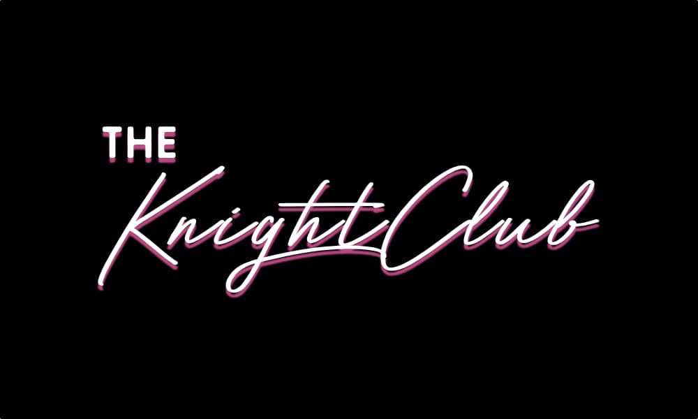 Welcome to the Knight Club