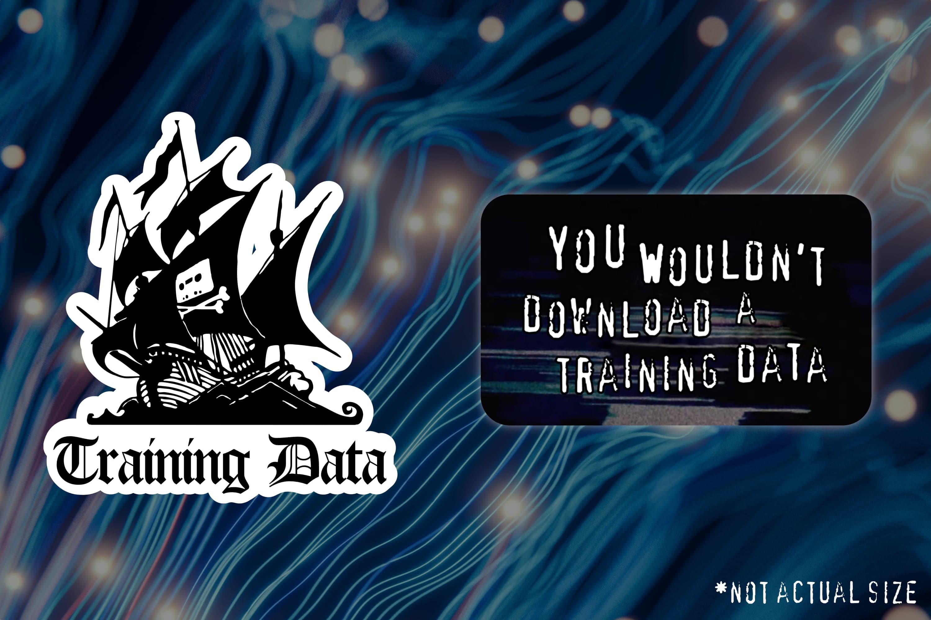The Pirate Bay logo but it says Training Data and a You Wouldn't Download a Training Data sticker in a rectangle