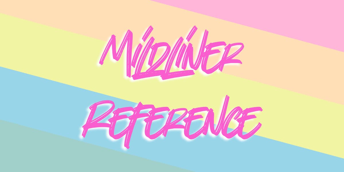 条纹状的彩色背景。顶部写着“Mildliner Reference”，字体看起来像是用马克笔写的。
