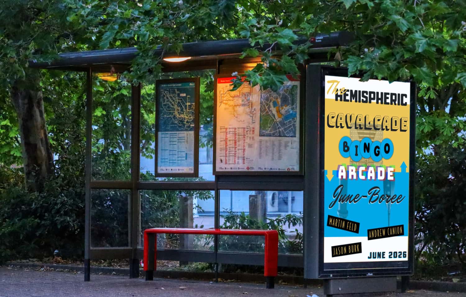 A bus stop with a poster on the side that says Hemispheric Cavalcade bingo Arcade June-Boree