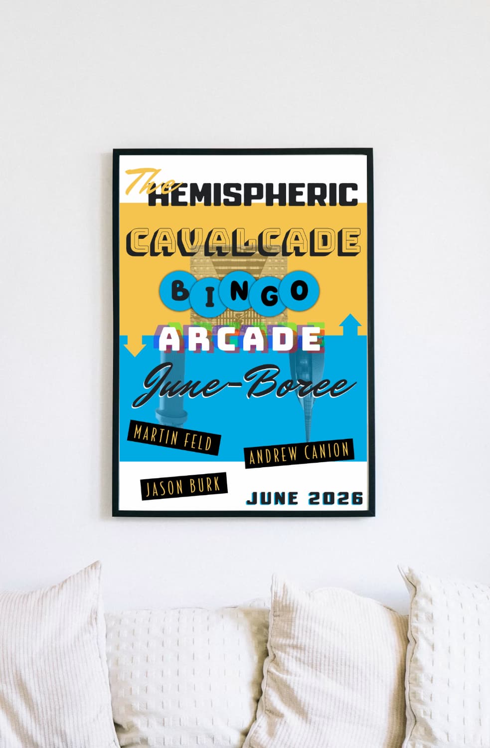 A poster framed above a sofa that says Hemispheric Cavalcade bingo Arcade June-Boree